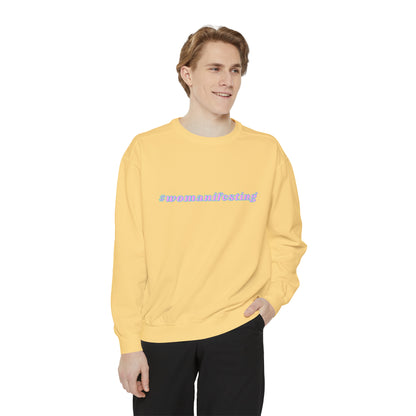 Womanifesting Meme Sweatshirt