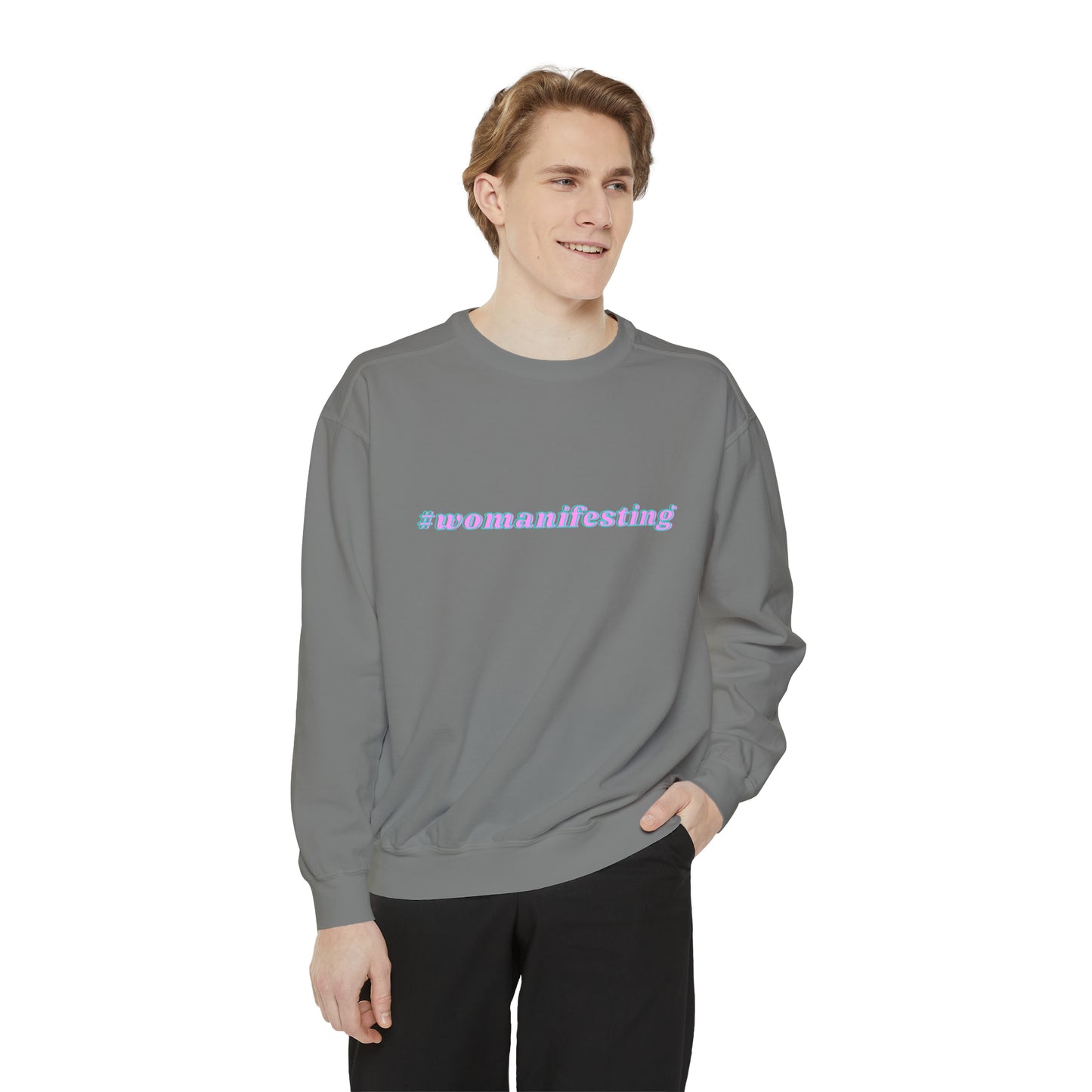 Womanifesting Meme Sweatshirt