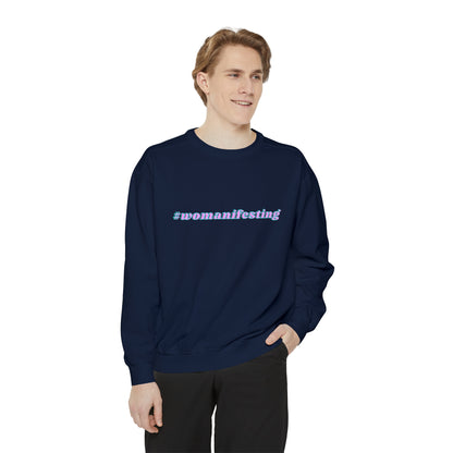 Womanifesting Meme Sweatshirt