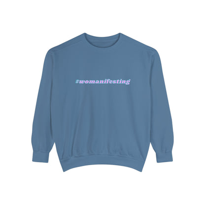 Womanifesting Meme Sweatshirt