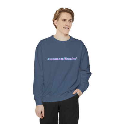 Womanifesting Meme Sweatshirt