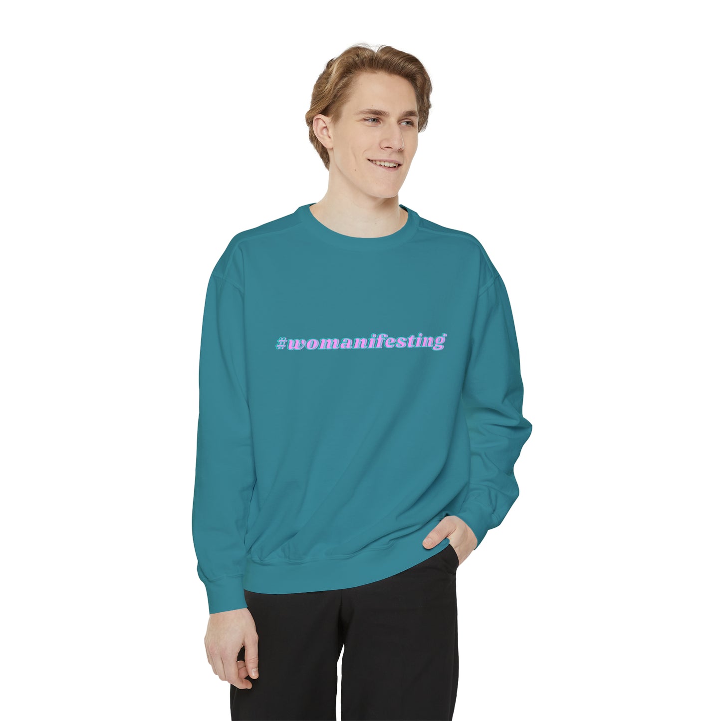 Womanifesting Meme Sweatshirt